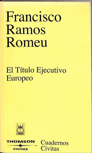 EL TÍTULO EJECUTIVO EUROPEO | FRANCISCO RAMOS ROMEU