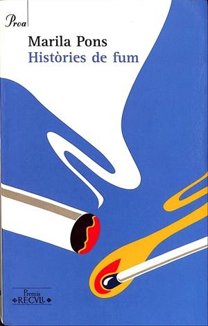 HISTÒRIES DE FUM (CATALÁN) | PONS RODGRÍGUEZ, MARILA