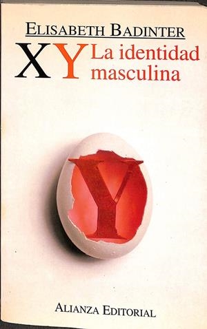 XY LA IDENTIDAD MASCULINA | ELISABETH BADINTER