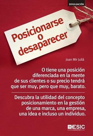 POSICIONARSE O DESAPARECER | MIR JULIÁ, JOAN