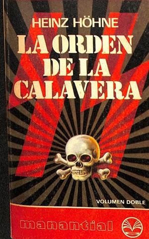 LA ORDEN DE LA CALAVERA | HEINZ HÖHNE