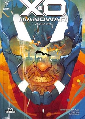 X O MANOWAR Nº 1 | DENNIS HOPELESS HALLUM EMILIO LAISIO