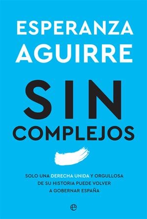 SIN COMPLEJOS | AGUIRRE GIL DE BIEDMA, ESPERANZA