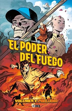 EL PODER DEL FUEGO VOL. 01: PRELUDIO FIRE POWER VOLUME 1: PRELUDE USA | KIRKMAN, ROBERT
