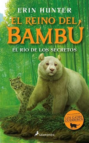 EL RÍO DE LOS SECRETOS (EL REINO DEL BAMBÚ 2) | HUNTER, ERIN