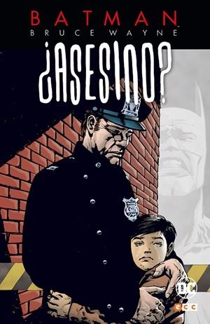 BATMAN: BRUCE WAYNE ¿ASESINO? VOL. 02 | DIXON, CHUCK/GRAYSON, DEVIN/BRUBAKER, ED/RUCKA, GREG/PUCKETT, KELLEY/MCCARTHY, TREVOR