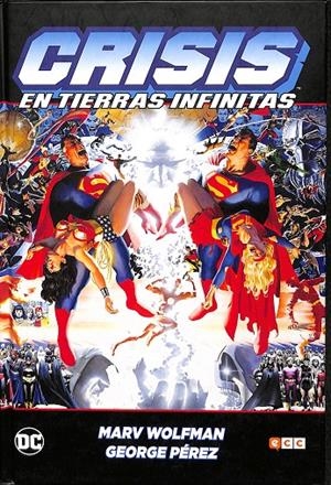 CRISIS EN TIERRAS INFINITAS | PÉREZ (USA), GEORGE/WOLFMAN, MARV