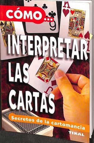 CÓMO... INTERPRETAR LAS CARTAS.  | V.V.A