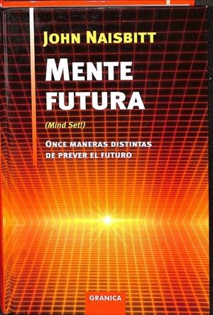 MENTE FUTURA | JOHN NAISBITT