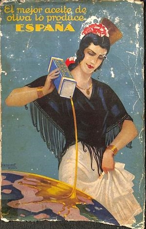 EL MEJOR ACEITE DE OLIVA LO PRODUCE ESPAÑA | AUTORES VARIOS