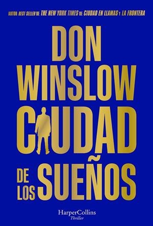 CIUDAD DE LOS SUEÑOS | WINSLOW, DON