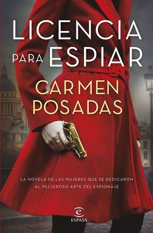 LICENCIA PARA ESPIAR | POSADAS, CARMEN