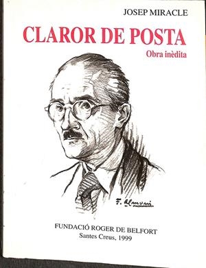 CLAROR DE POSTA. OBRA INÈDITA (CATALÁN) | JOSEP MIRACLE