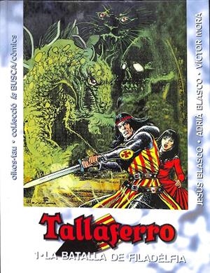 TALLAFERRO. 1. LA BATALLA DE FILADÈLFIA. (CATALÁN) | JESUS BLASCO