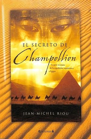 EL SECRETO DE CHAMPOLLION | RIOU, JEAN MICHEL