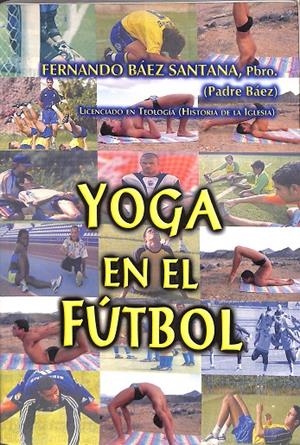 YOGA EN EL FÚTBOL | FERNANDO BÀEZ SANTANA