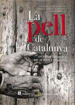 LA PELL DE CATALUNYA (CATALÁN) | CULLA CLARA, JOAN BAPTISTA/MANRESA MIRAVET, JOAQUIM/ALAMANY SESÉ, ORIOL