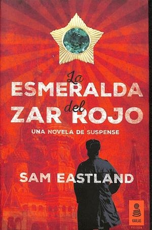 LA ESMERALDA DEL ZAR ROJO | EASTLAND, SAM