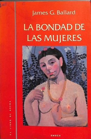 LAS BONDADES DE LAS MUJERES | JAMES G. BALLARD