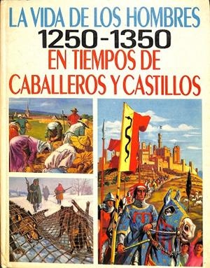 EN TIEMPOS DE CABALLEROS Y CASTILLOS (TOMO 1) | PIERRE MIQUEL / PIERRE PROBST