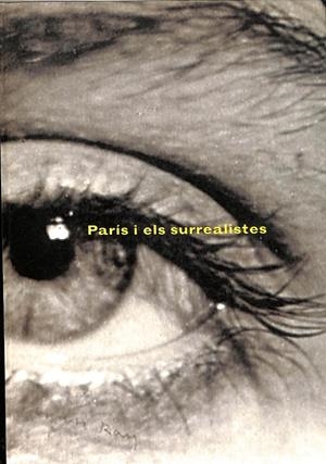 PARÍS I ELS SURREALISTES (CATALÁN) | V.V.A