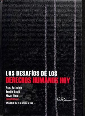 LOS DESAFIOS DE LOS DERECHOS HUMANOS HOY | AS¡S, RAFAEL DE/Y OTROS