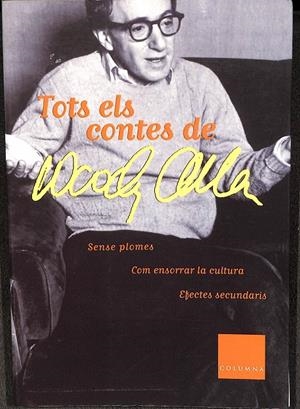 TOTS ELS CONTES DE WOODY ALLEN (CATALÁN) | ALLEN, WOODY