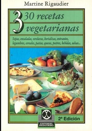 330 RECETAS VEGETARIANAS | MARTINE RIGAUDIER