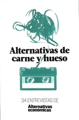 ALTERNATIVAS DE CARNE Y HUESO | ALTERNATIVAS ECONOMICAS SCCL