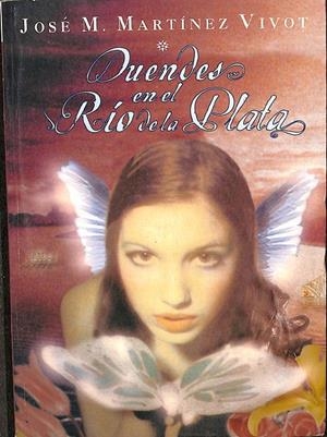 DUENDES EN EL RÍO DE LA PLATA | JOSÉ M. MARTÍNEZ VIVOT