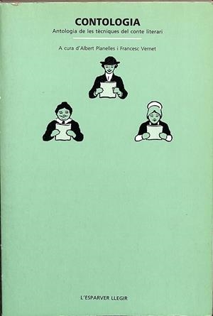 CONTOLOGIA - ANTOLOGIA DE LES TÉCNIQUES DEL CONTE LITERARI (CATALÁN) | PLANELLES ALBERT/VERNET FRANCESC
