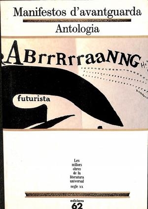 MANIFESTOS D'AVANTGUARDA 99 (LES MILLORS OBRES DE LA LITERATURA) (CATALÁN) | COTS, JORDI/DIVERSOS AUTORS
