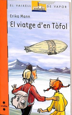 EL VAIXELL DE VAPOR - EL VIATGE D'EN TOFOL (CATALÁN) | MANN, ERIKA