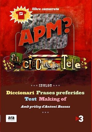 APM? EL CIRC DE LA TELE (CATALÁN) | SANS MAURI, GUILLEM