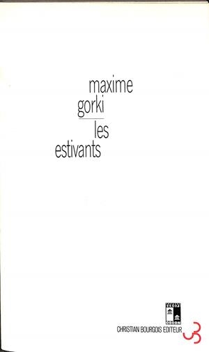 LES ESTIVANTS (FRANCÉS) | MAXIME GORKI