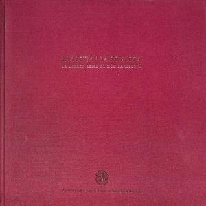 LA LLOTJA I LA REIALESA - LA MIRADA REIAL AL MÓN BARCELONÍ (CATALÁN) | PONT I ESTRADERA, MARIA