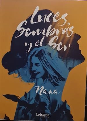 LUCES, SOMBRAS Y EL SER | HANA