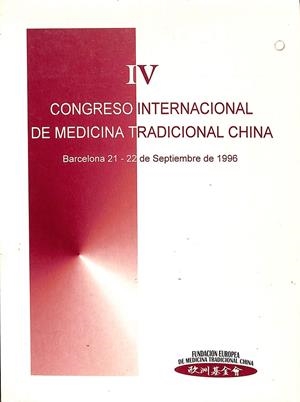 IV CONGRESO INTERNACIONAL DE MEDICINA TRADICIONAL CHINA | C. SKOPALIK. C. LLOPIS, X. MORA...