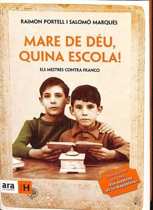 MARE DE DÉU, QUINA ESCOLA! (CATALÁN) | PORTELL I RIFÀ, RAIMON/MARQUÈS SUREDA, SALOMÓ