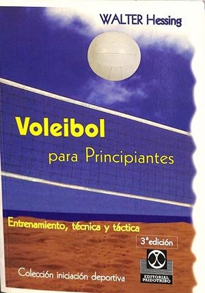 VOLEIBOL PARA PRINCIPIANTES | HESSING, WALTER
