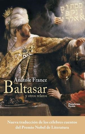 BALTASAR Y OTROS RELATOS | FRANCE, ANATOLE