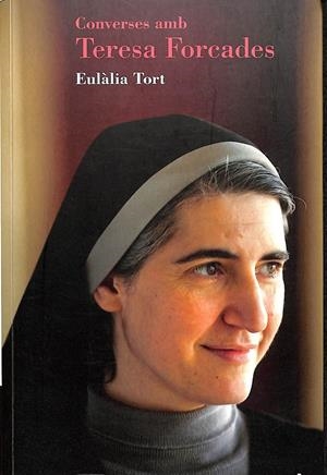 CONVERSES AMB TERESA FORCADES (CATALÁN) | EULÀLIA FORT