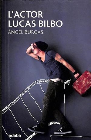 L’ACTOR LUCAS BILBO (CATALÁN) | BURGAS I TREMOLS, ÀNGEL