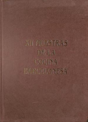 XII MUESTRAS DE LA COCINA BARCELONESA | GREMIO DE RESTAURACIÓN DE BARCELONA