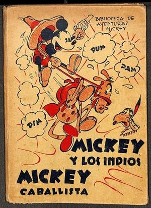 MICKEY Y LOS INDIOS Y MICKEY CABALLISTA | MARÍA LUZ MORALES