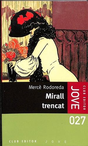MIRALL TRENCAT (CATALÁN) | MERÇÈ RODOREDA