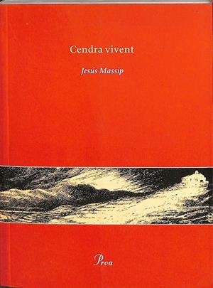 CENDRA VIVENT (CATALÁN) | JESUS MASSIP