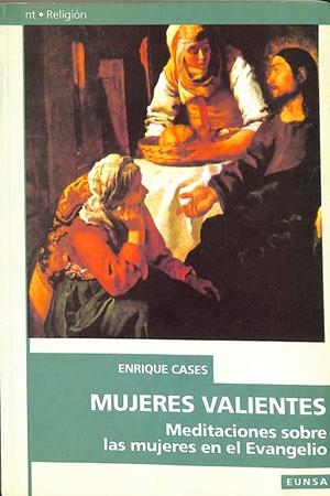 MUJERES VALIENTES | CASES MARTÍN, LUIS ENRIQUE