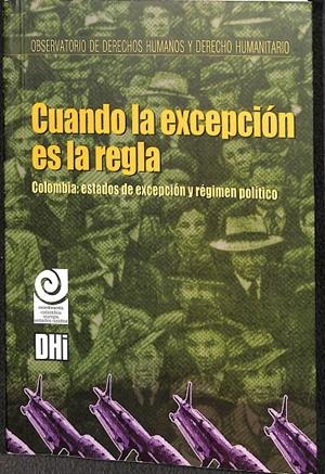 CUANDO LA EXCEPCIÓN ES LA REGLA | AUTORES VARIOS
