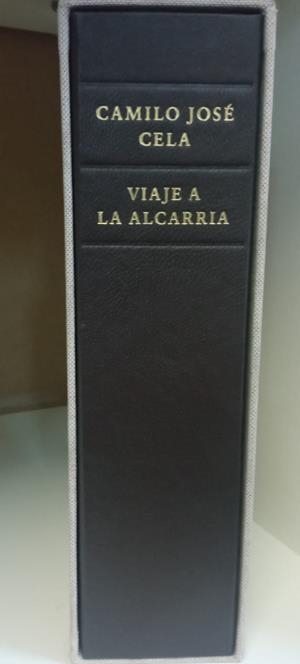  VIAJE A LA ALCARRIA  FACSIMIL DEL MANUSCRITO ORIGINAL CAMILO JOSE CELA - 80 ANIVERSARIO | CAMILO JOSE CELA